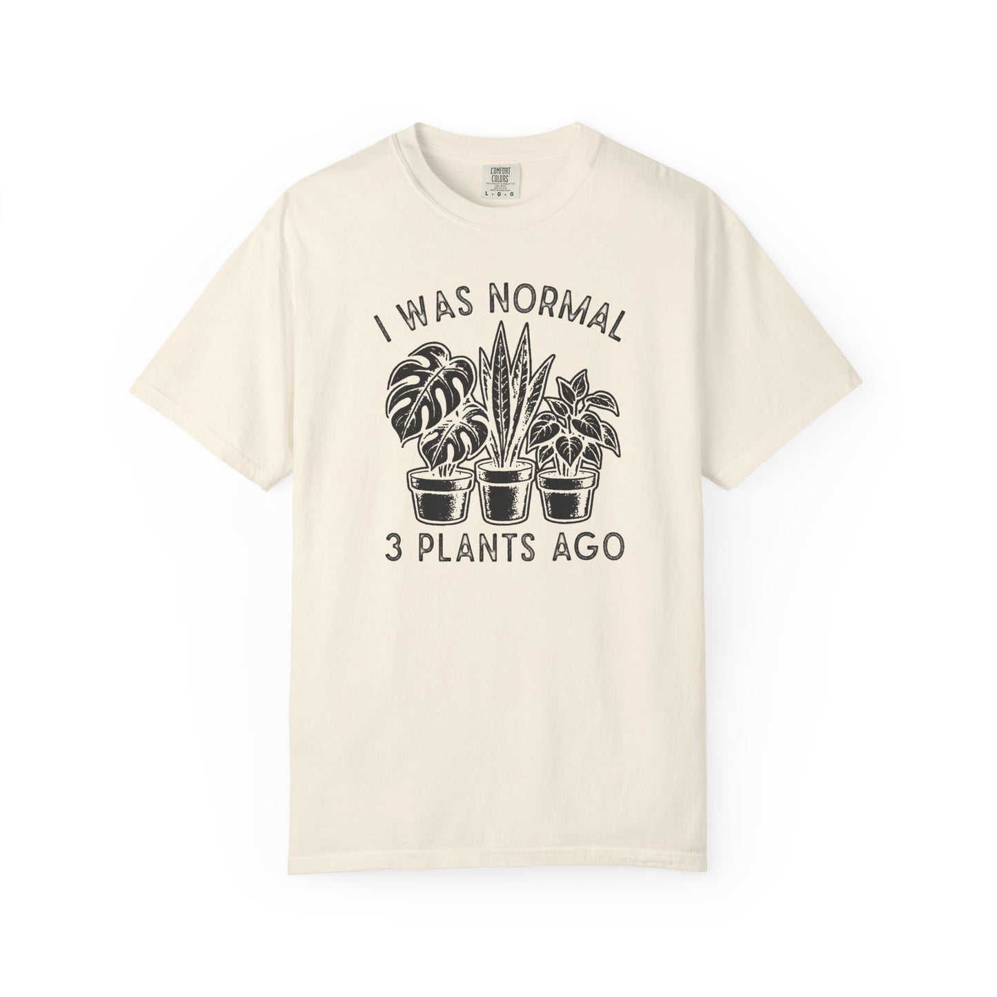 I Was Normal 3 Plants Ago #2 Comfort Colors® Heavyweight T-shirt