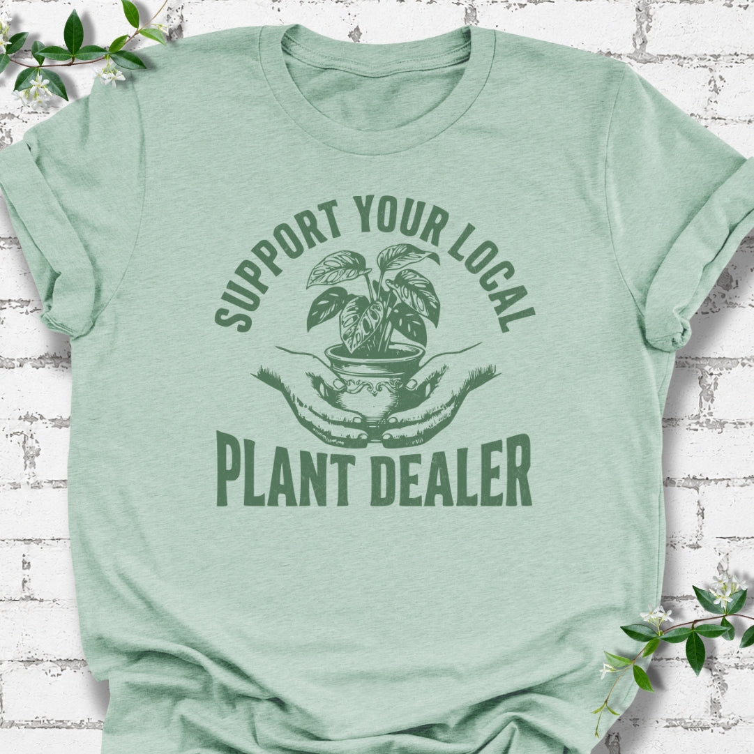 Support Your Local Plant Dealer Lightweight Tee