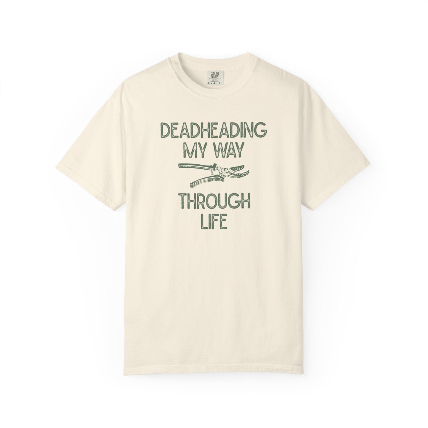 Deadheading My Way Through Life Comfort Colors® Heavyweight T-shirt