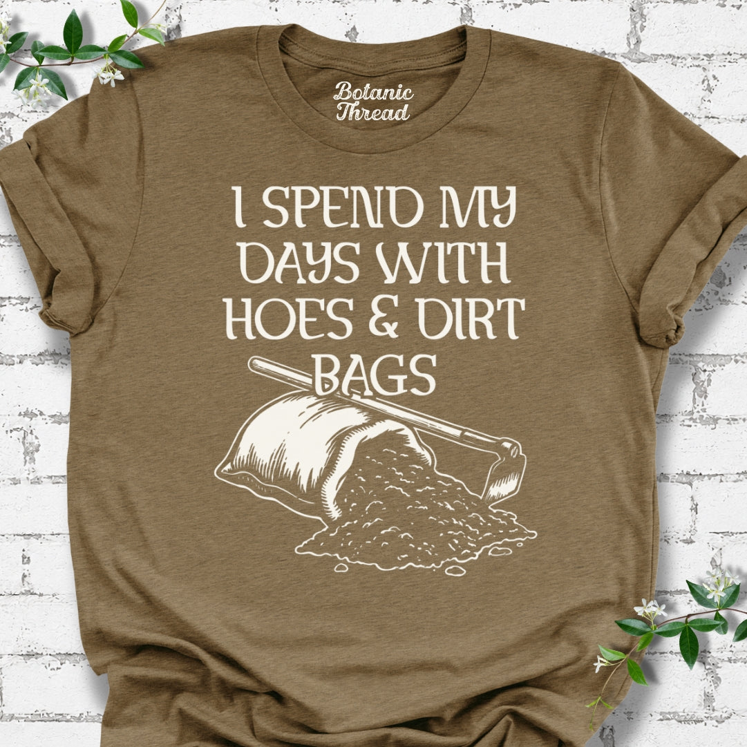 I Spend My Days With Hoes & Dirt Bags Lightweight Tee