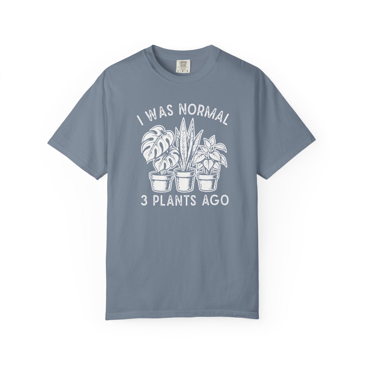 I Was Normal 3 Plants Ago #2 Comfort Colors® Heavyweight T-shirt