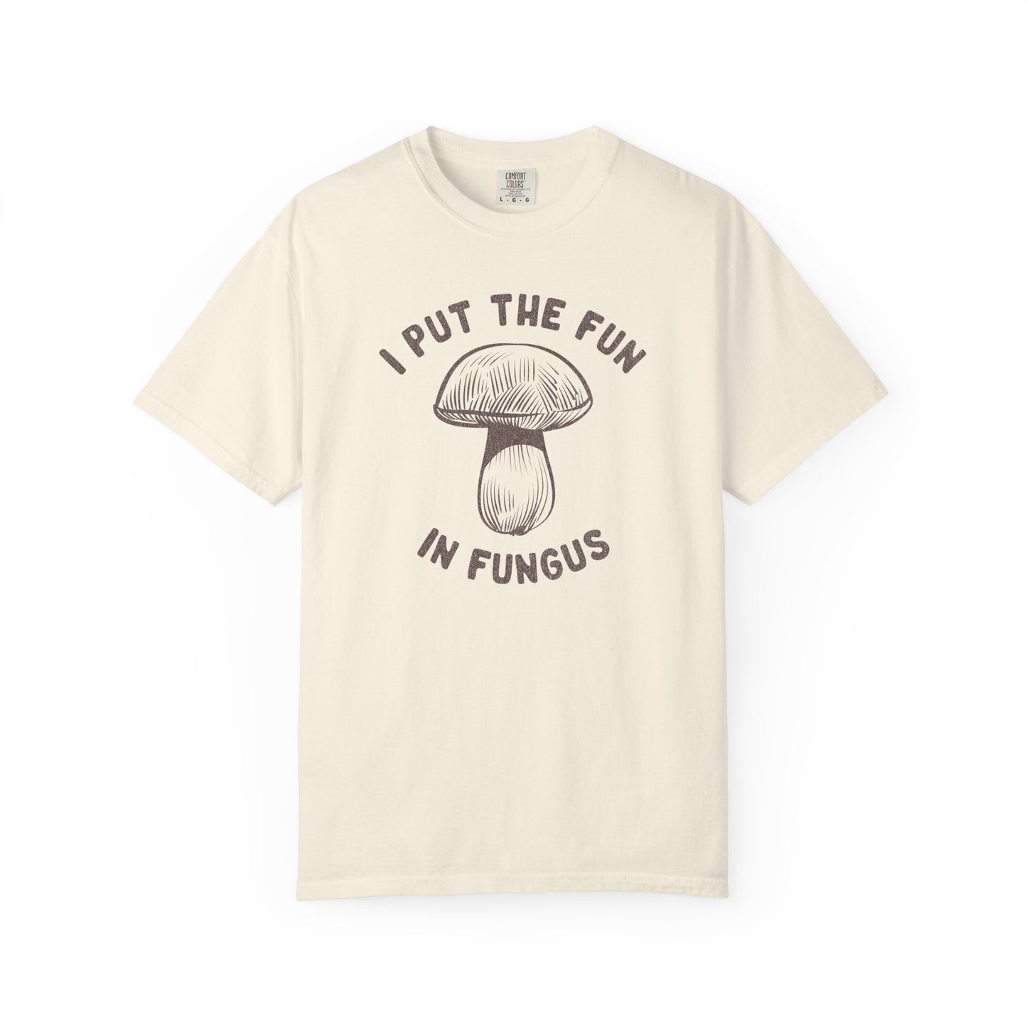 I Put The Fun In Fungus Comfort Colors® Heavyweight T-shirt