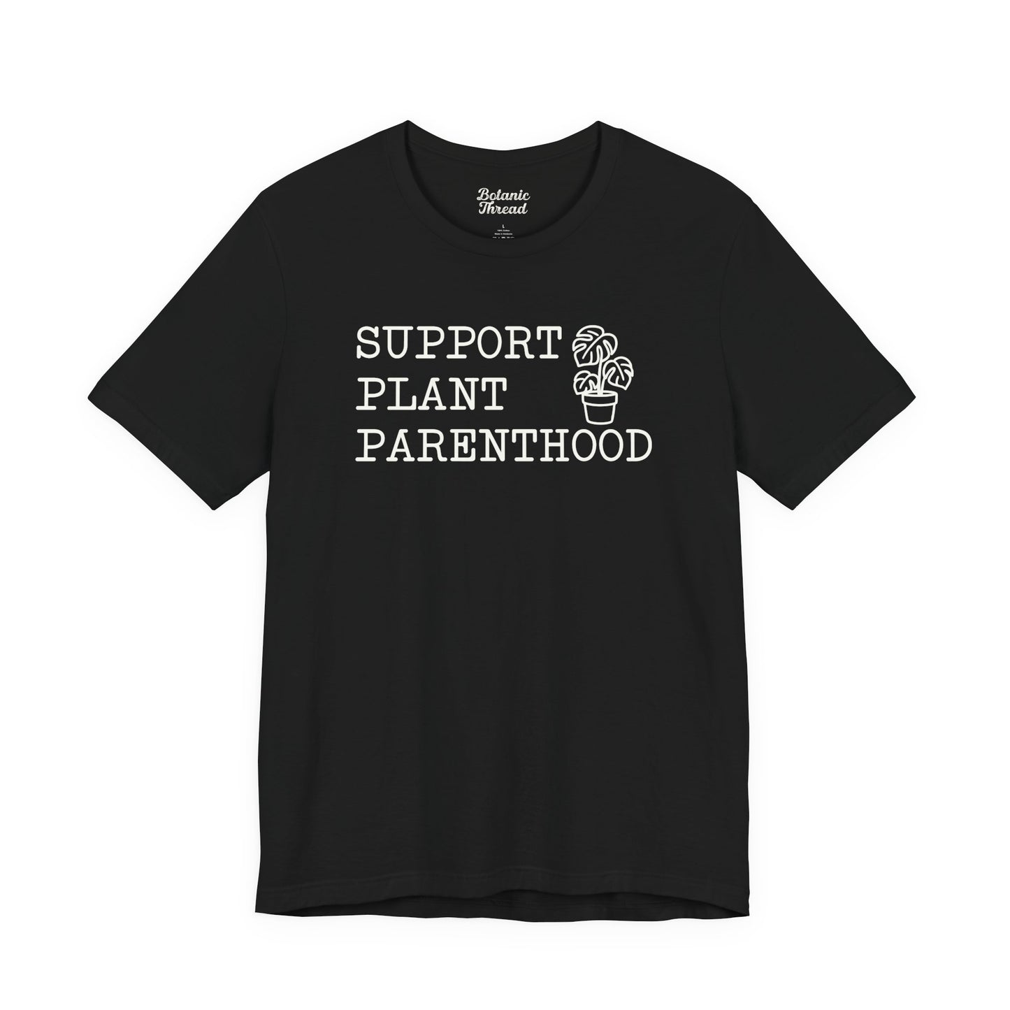 Support Plant Parenthood Lightweight Tee