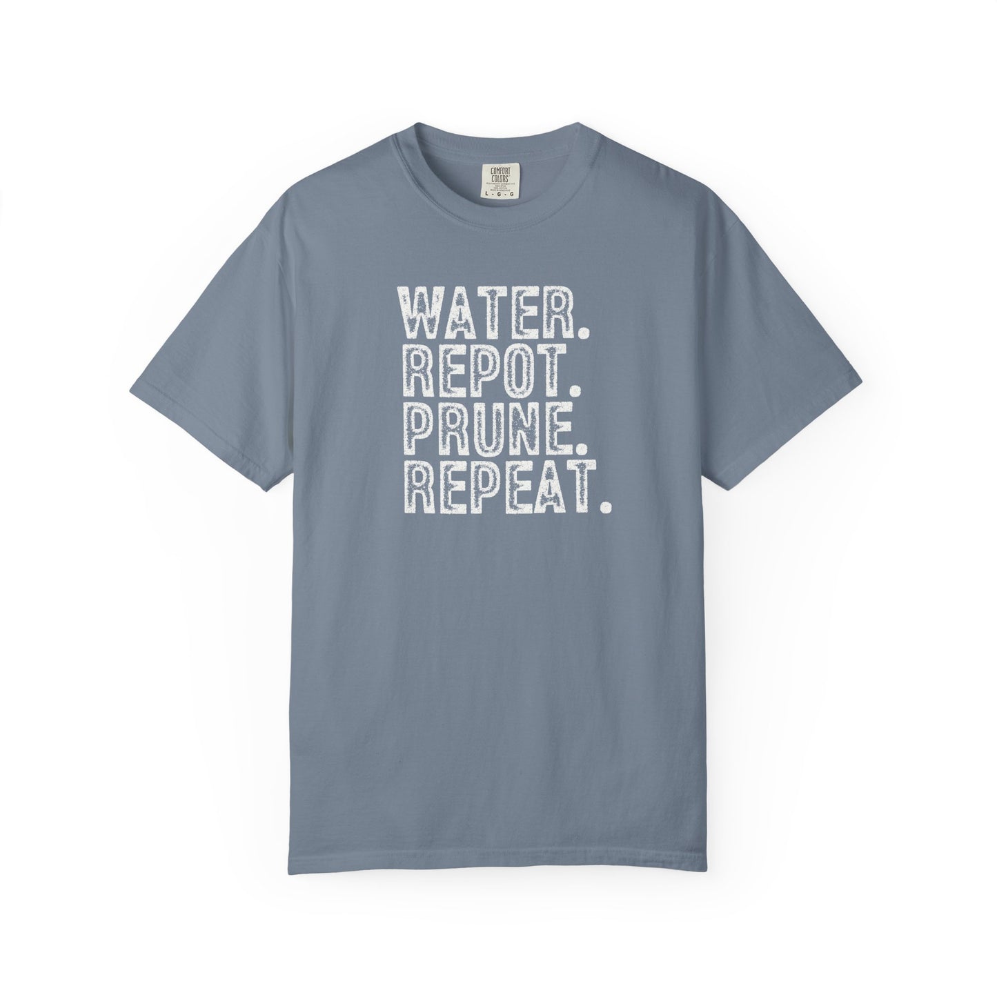Water. Repot. Prune. Repeat. Comfort Colors® Heavyweight T-shirt