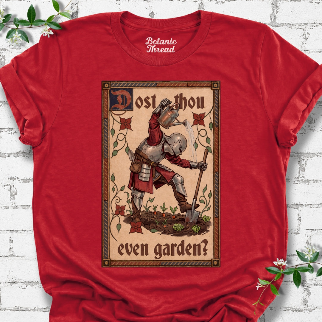 Dost Thou Even Garden? Lightweight Tee