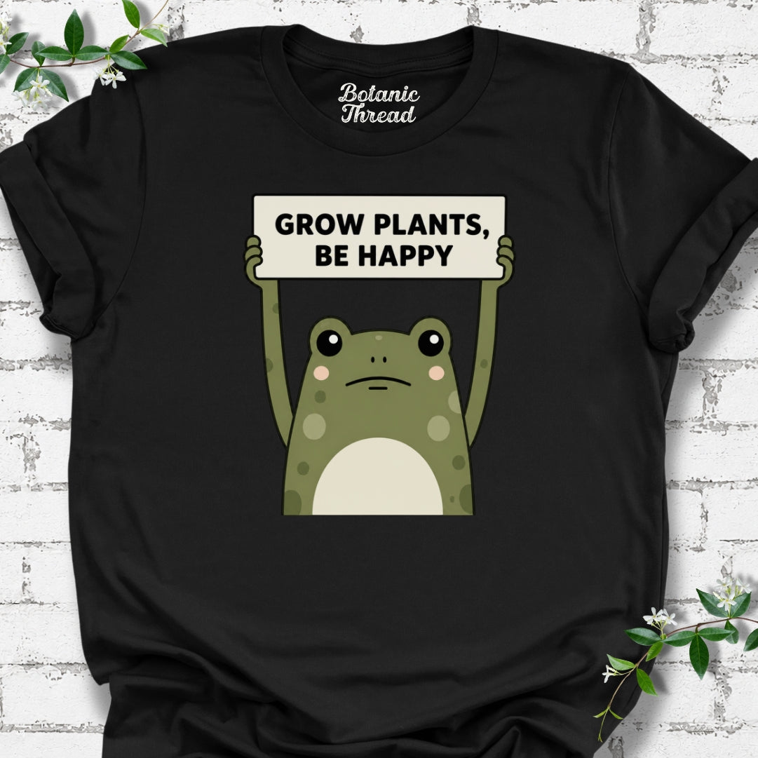 Grow Plants, Be Happy Lightweight Tee