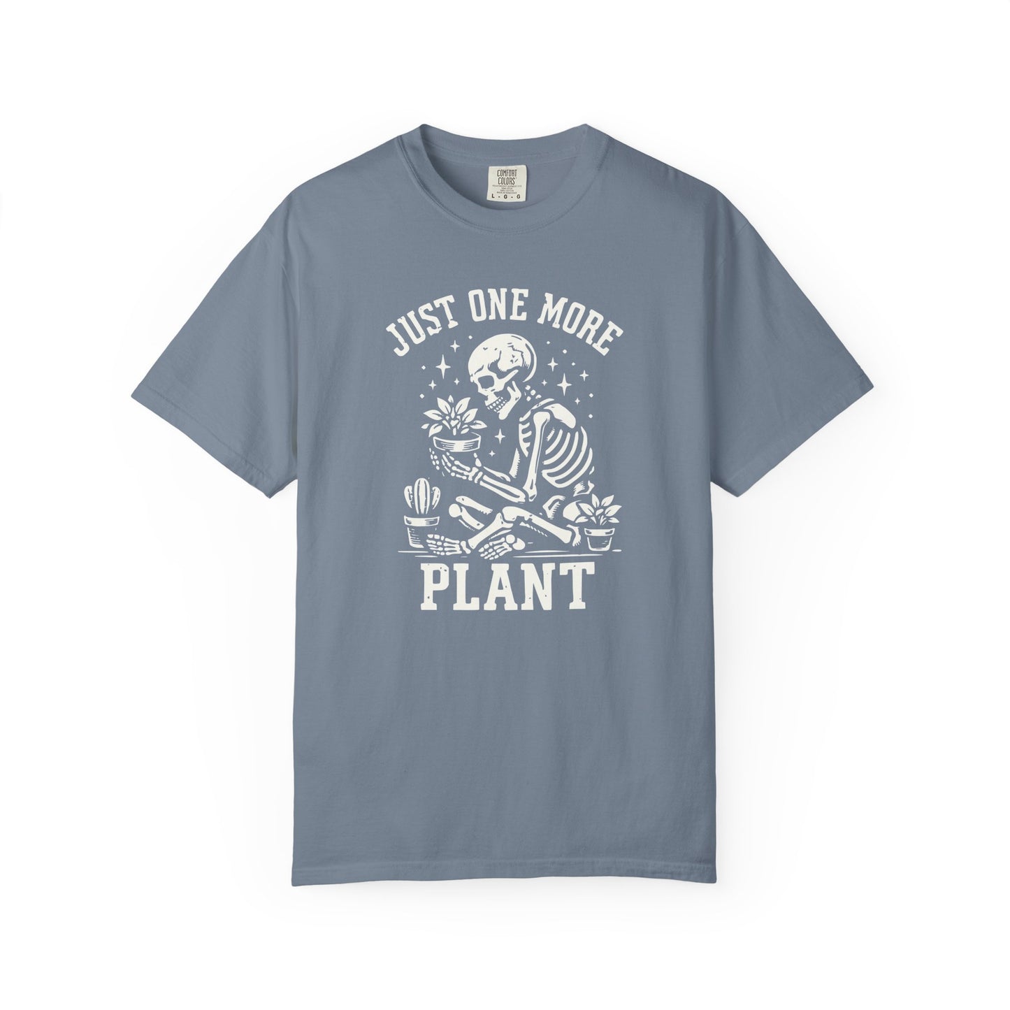 Just One More Plant Skeleton Comfort Colors® Heavyweight T-shirt