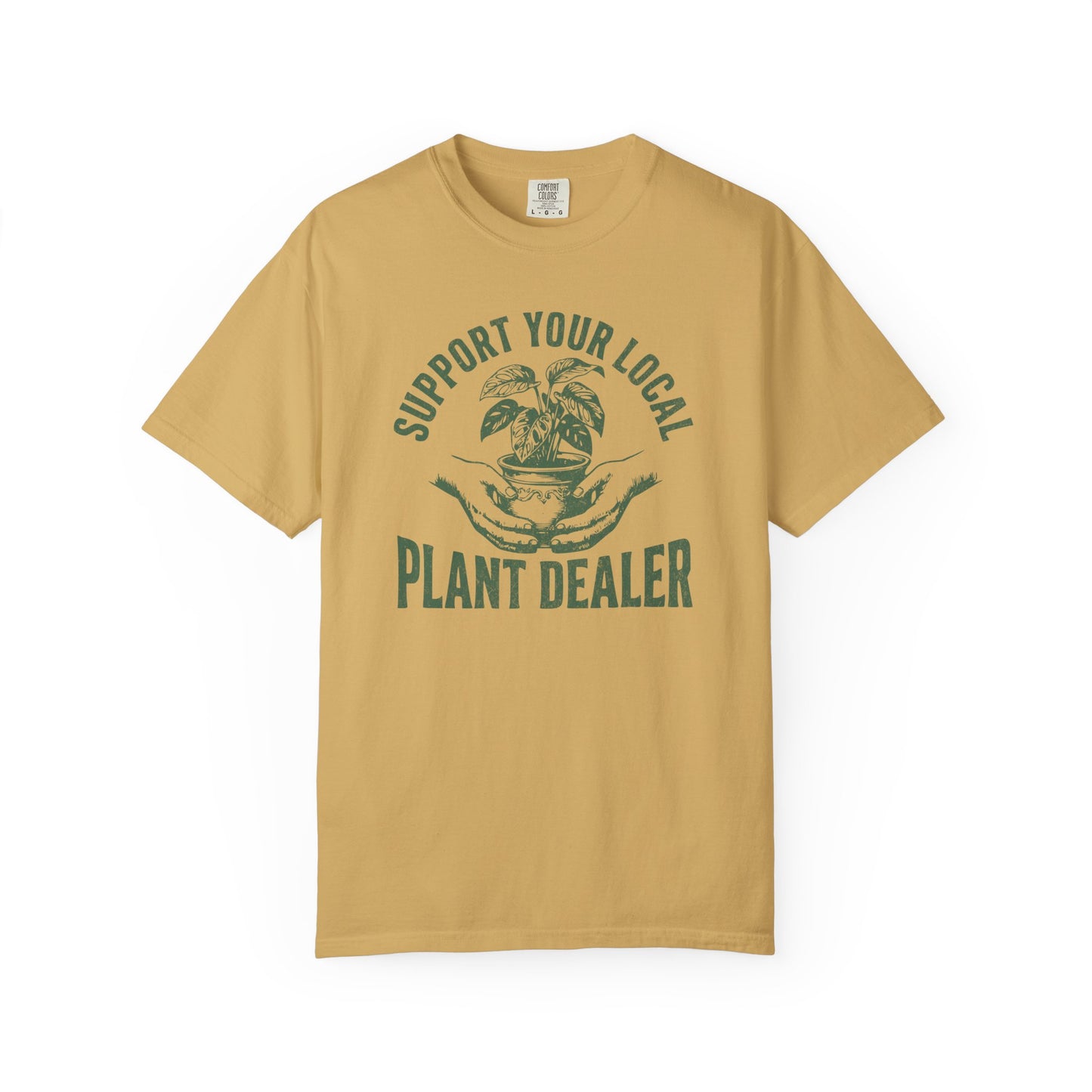 Support Your Local Plant Dealer Comfort Colors® Heavyweight T-shirt