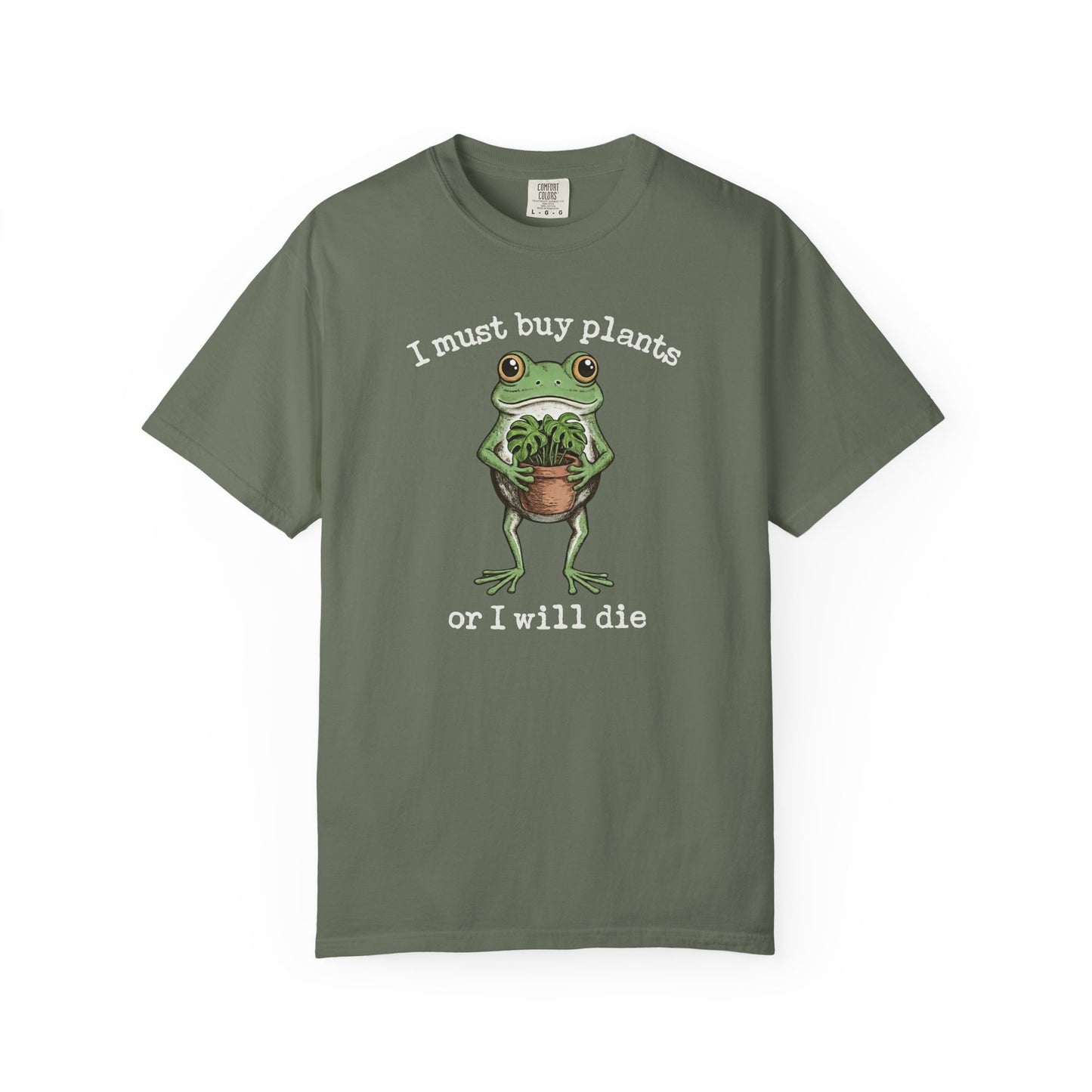 I Must Buy Plants Or I Will Die Comfort Colors® Heavyweight T-shirt