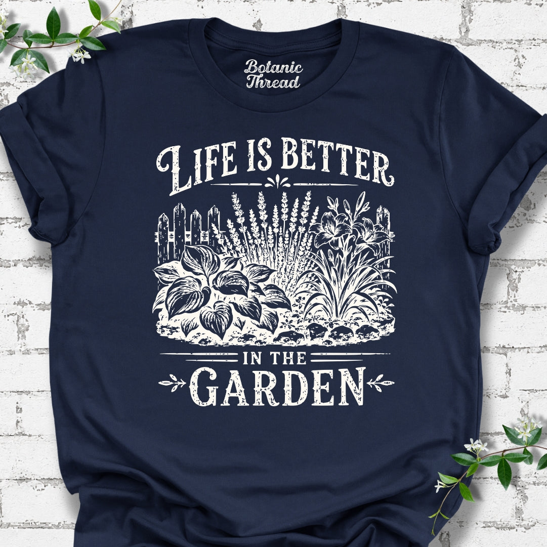 Life Is Better In The Garden #1 Lightweight Tee