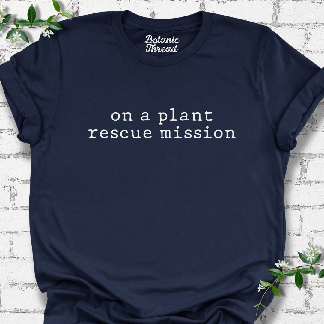 On A Plant Rescue Mission Lightweight Tee