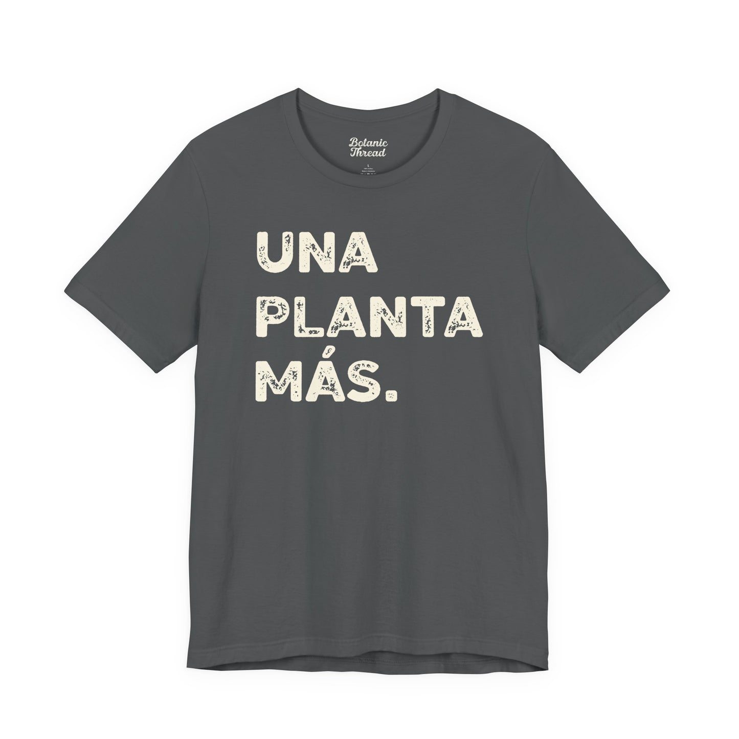 Una Planta Más Lightweight Tee