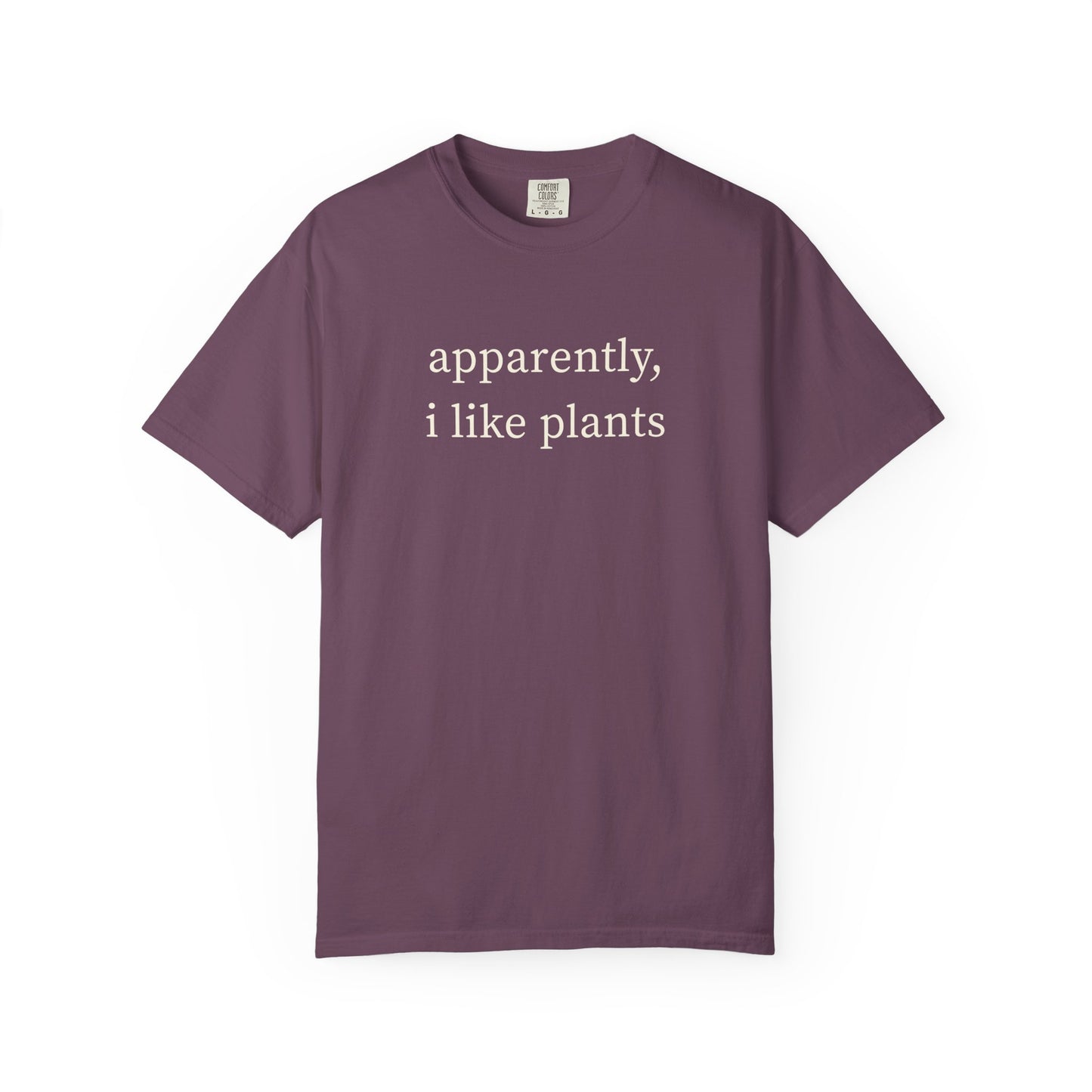Apparently, I Like Plants Comfort Colors® Heavyweight T-shirt