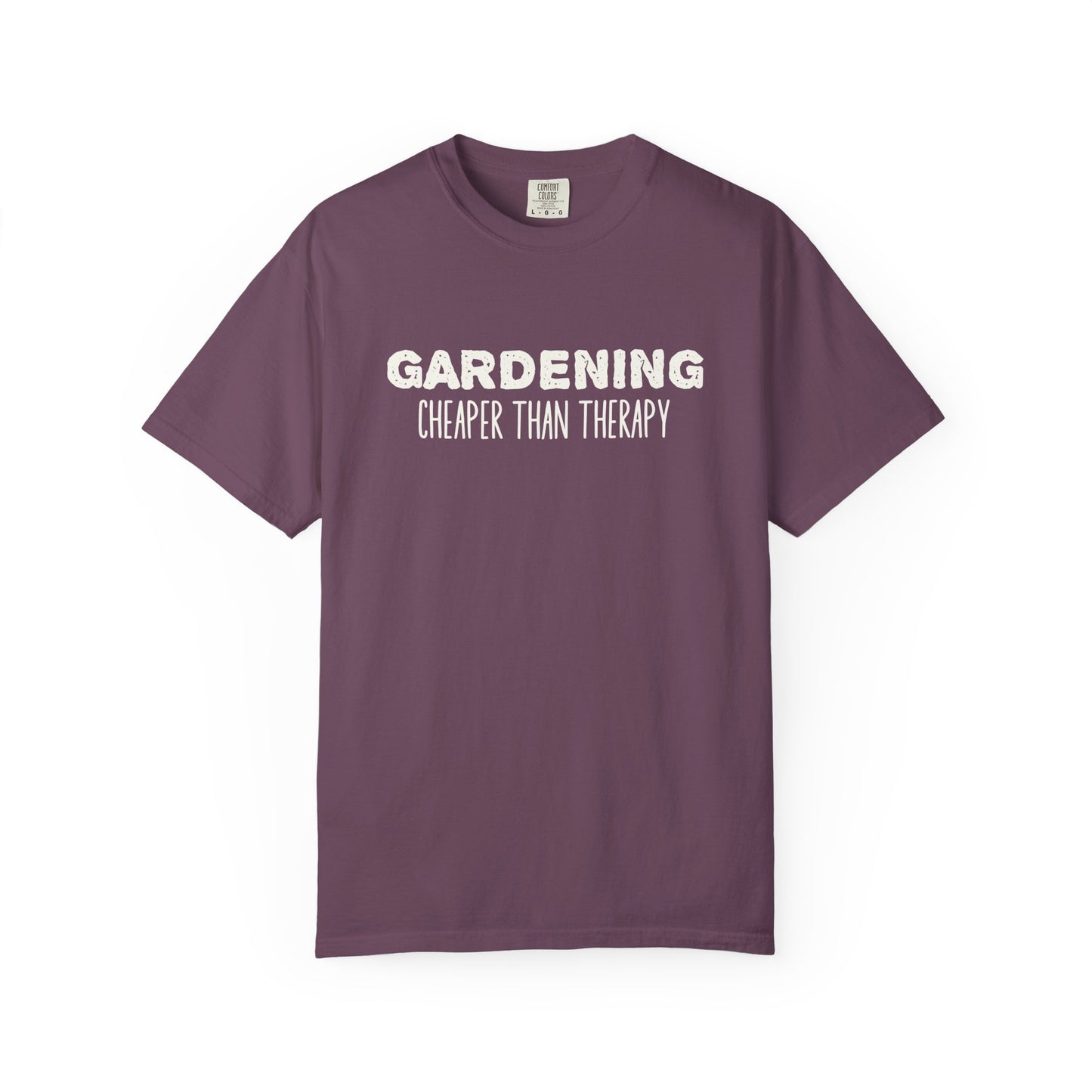 Gardening Cheaper Than Therapy Comfort Colors® Heavyweight T-shirt