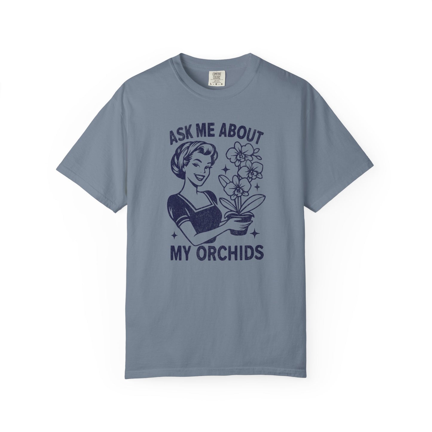 Ask Me About My Orchids Comfort Colors® Heavyweight T-shirt
