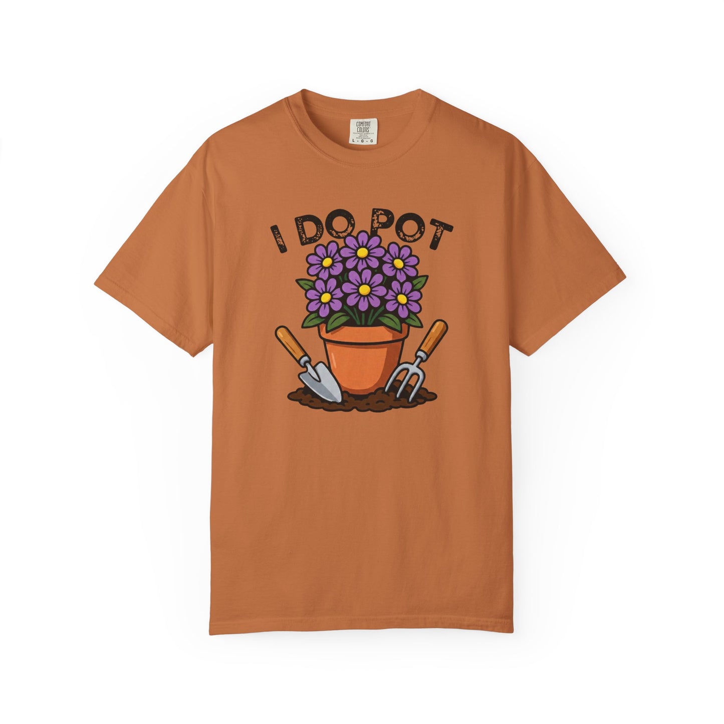 I Do Pot Comfort Colors® Heavyweight T-shirt