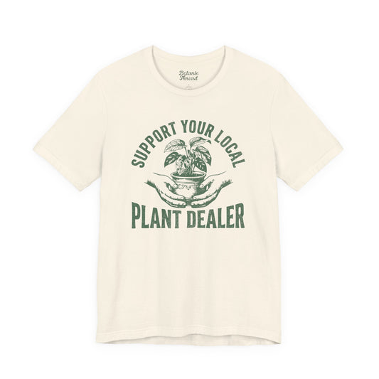 Support Your Local Plant Dealer Lightweight Tee