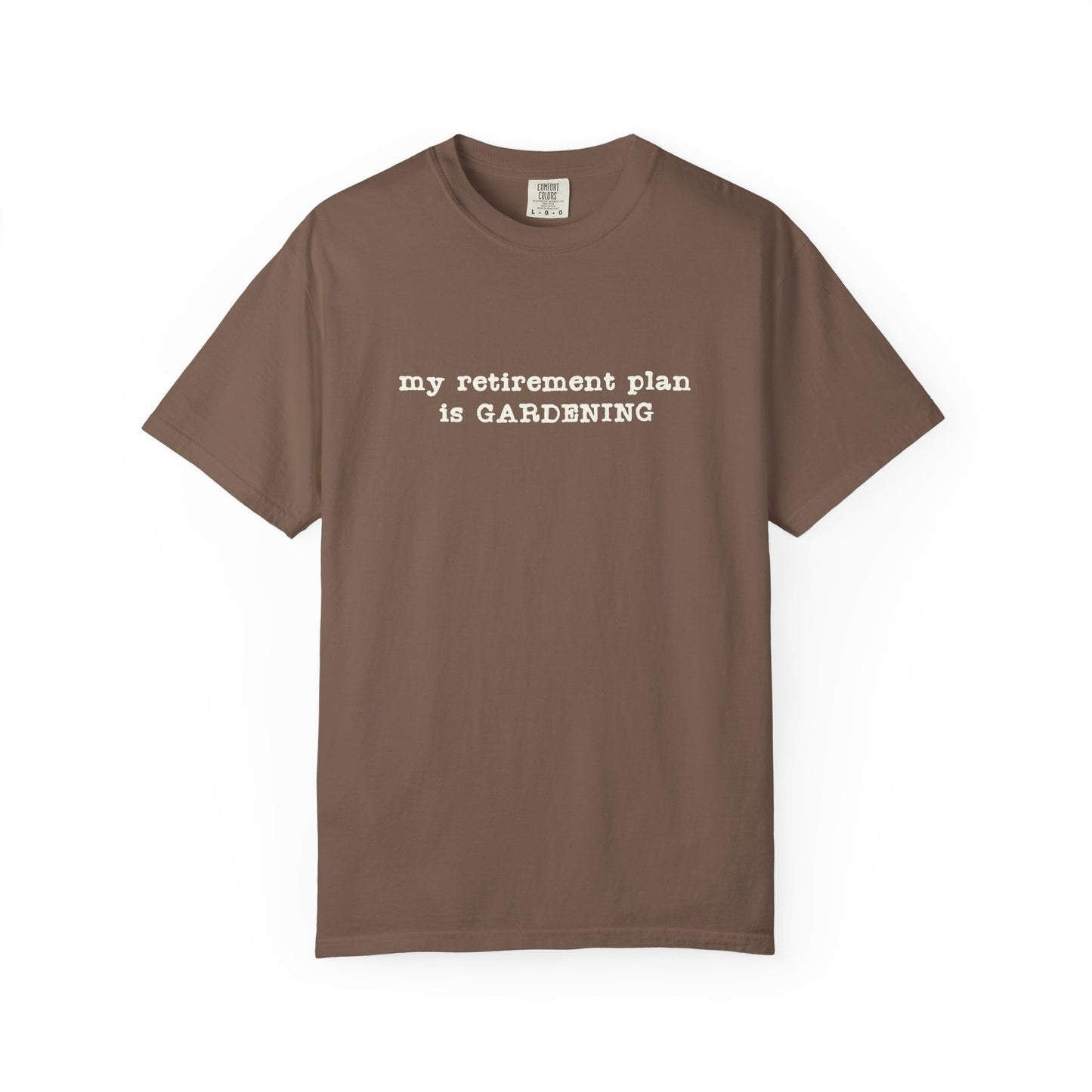 My Retirement Plan Is Gardening Comfort Colors® Heavyweight T-shirt
