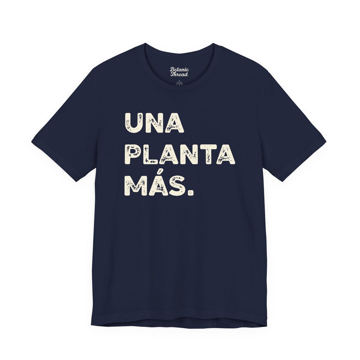 Una Planta Más Lightweight Tee