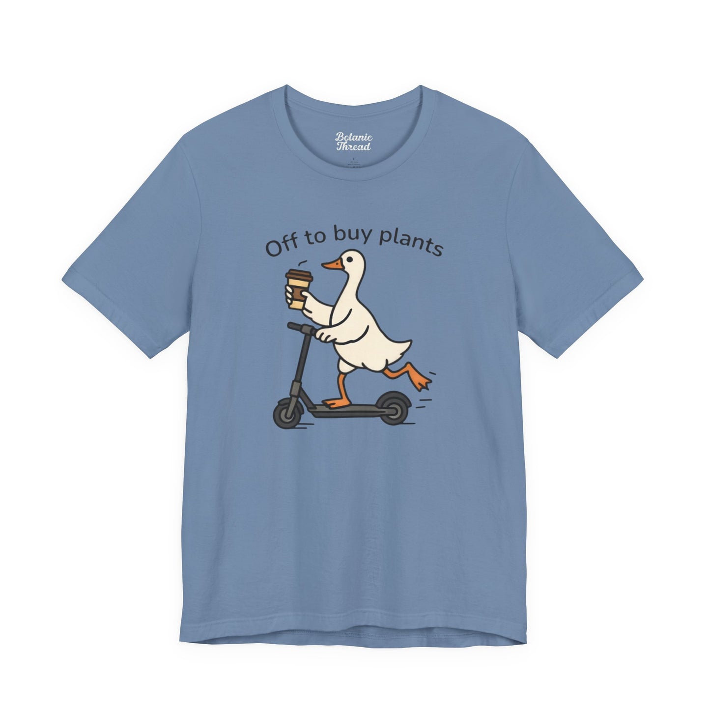 Off To Buy Plants Goose Lightweight Tee