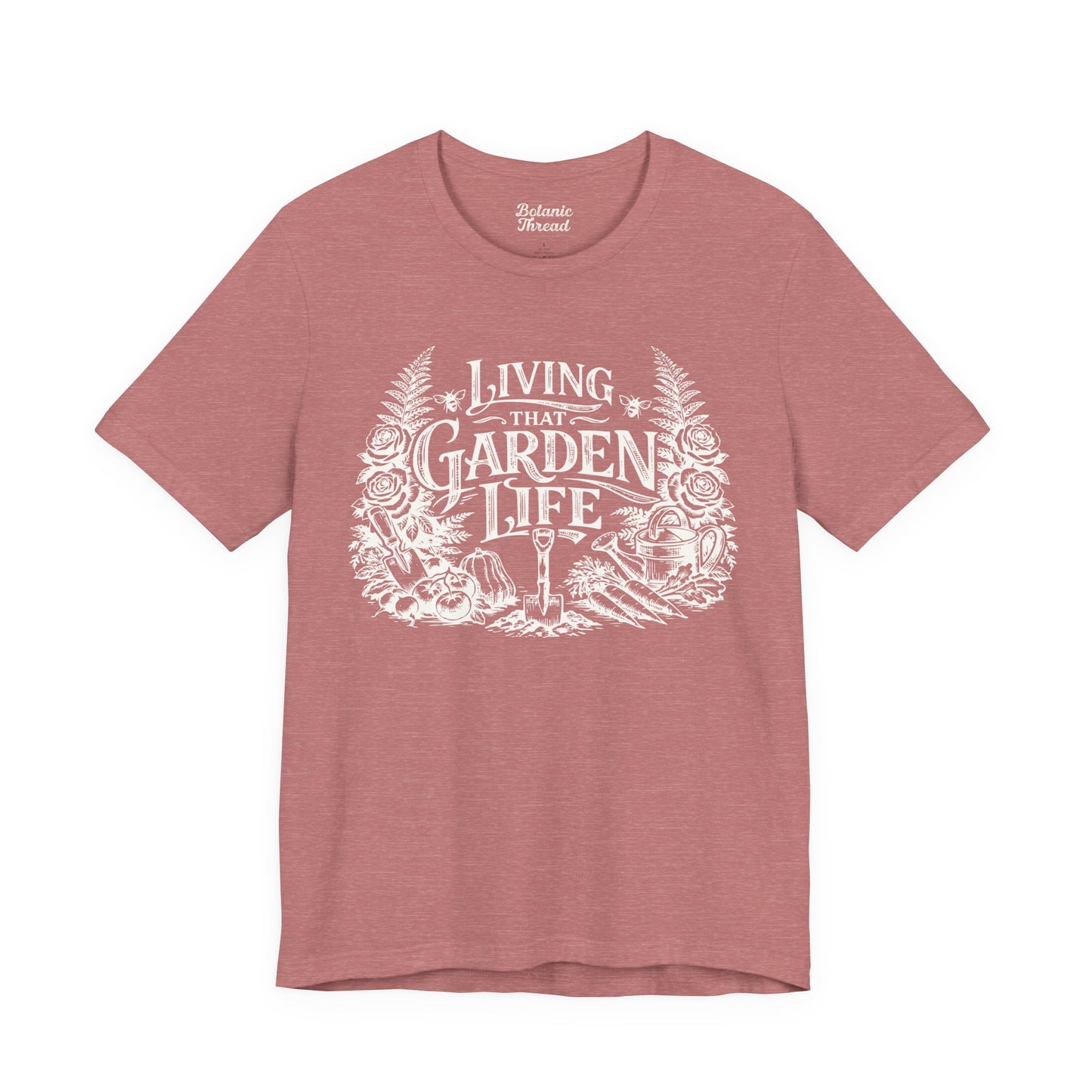 Living That Garden Life Lightweight Tee