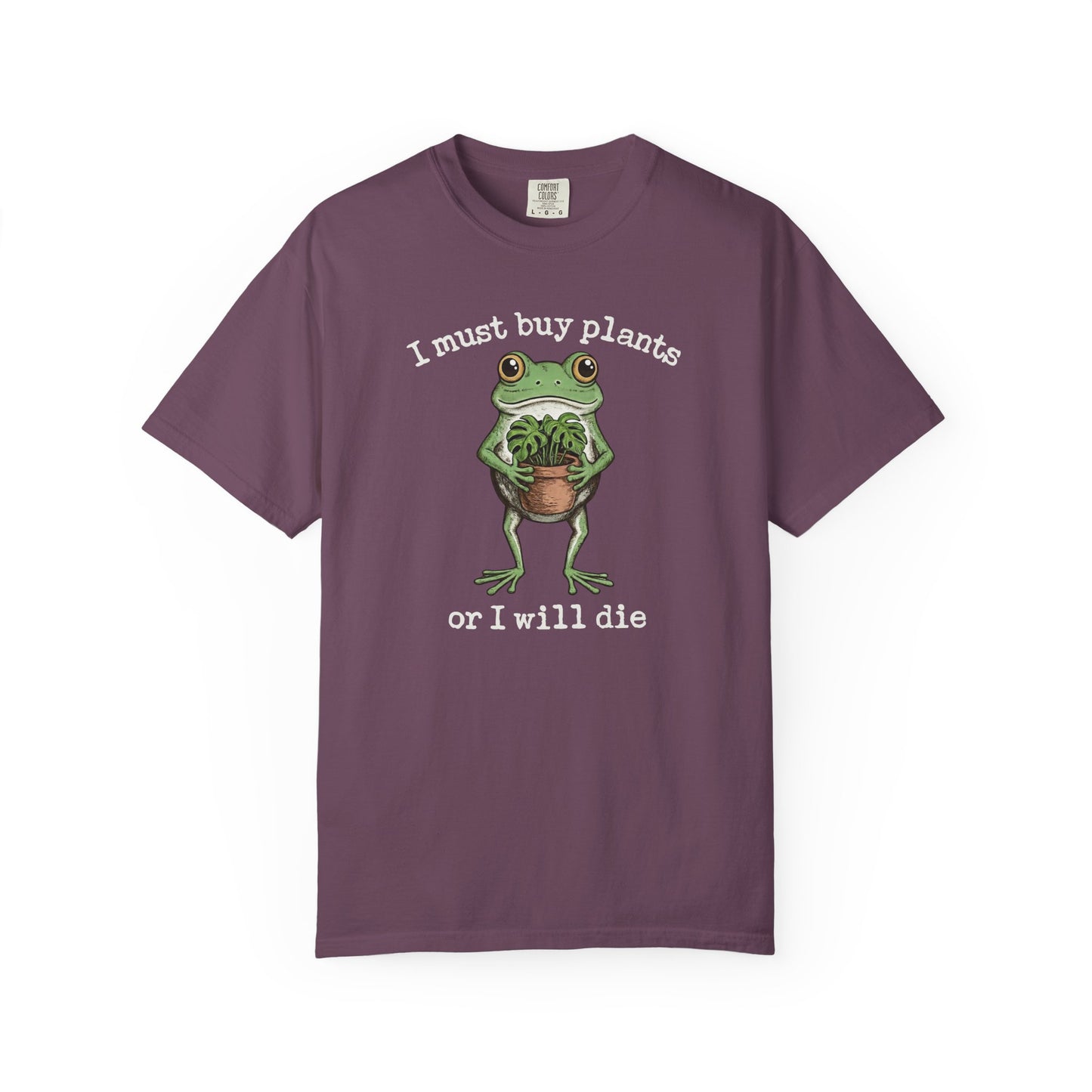 I Must Buy Plants Or I Will Die Comfort Colors® Heavyweight T-shirt