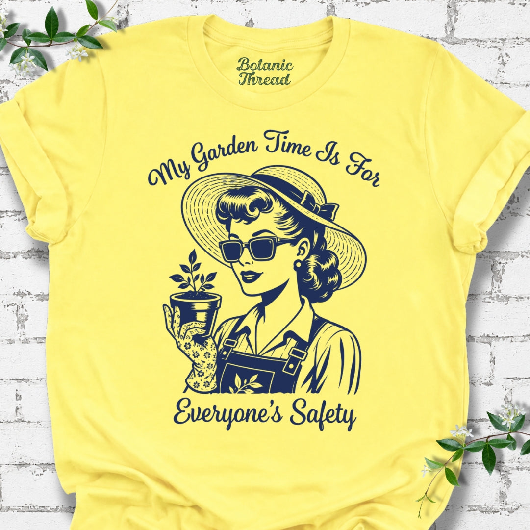 My Garden Time Is For Everyone's Safety Lightweight Tee