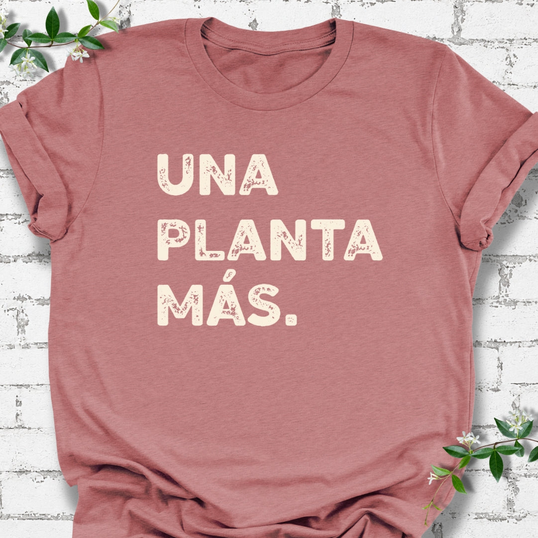 Una Planta Más Lightweight Tee