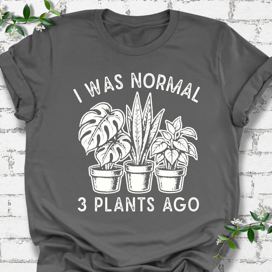 I Was Normal 3 Plants Ago #2 Lightweight Tee
