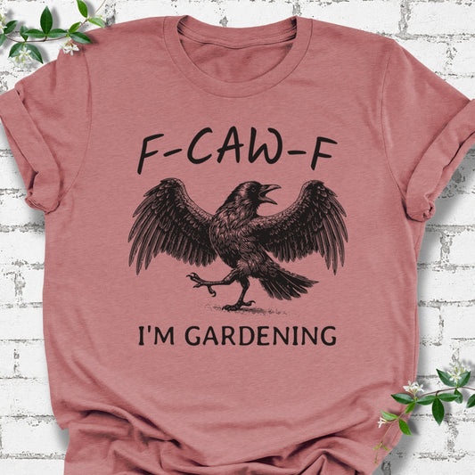 F-CAW-F I'm Gardening Lightweight Tee