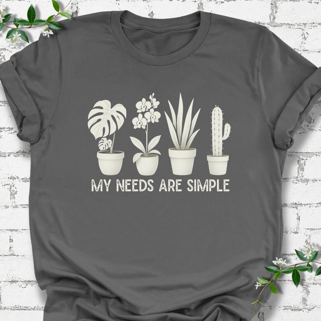 My Needs Are Simple Lightweight Tee