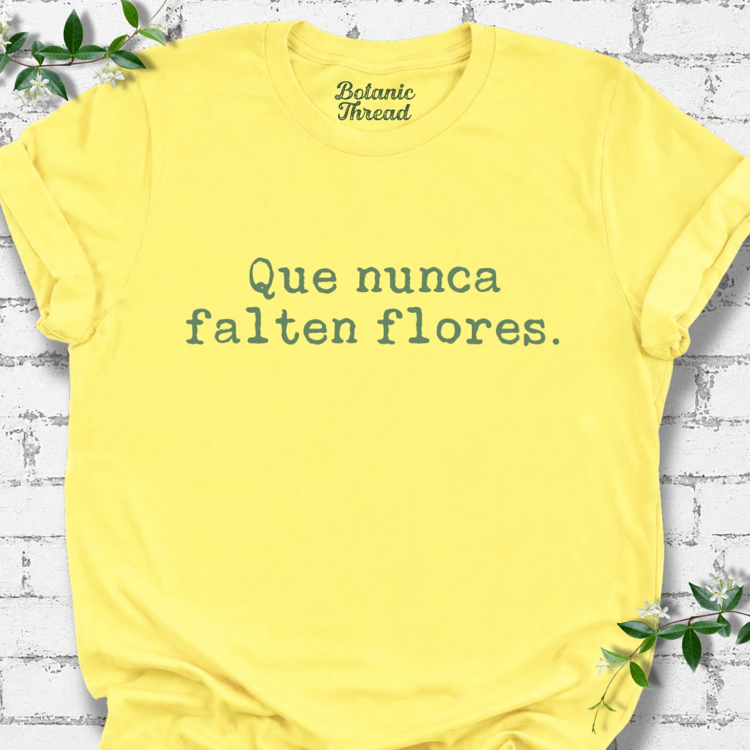 Que Nunca Falten Flores Lightweight Tee