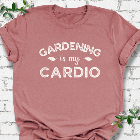 Gardening Is My Cardio Lightweight Tee