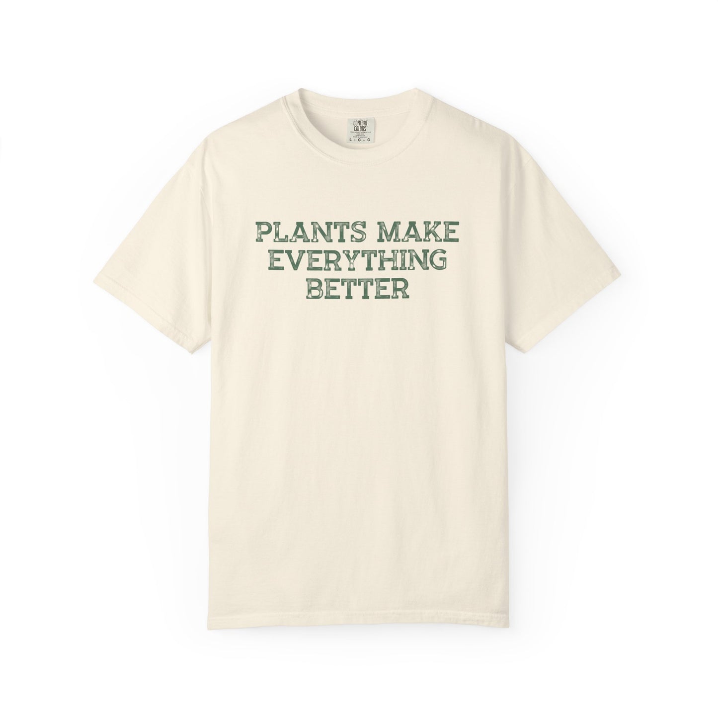 Plants Make Everything Better Comfort Colors® Heavyweight T-shirt