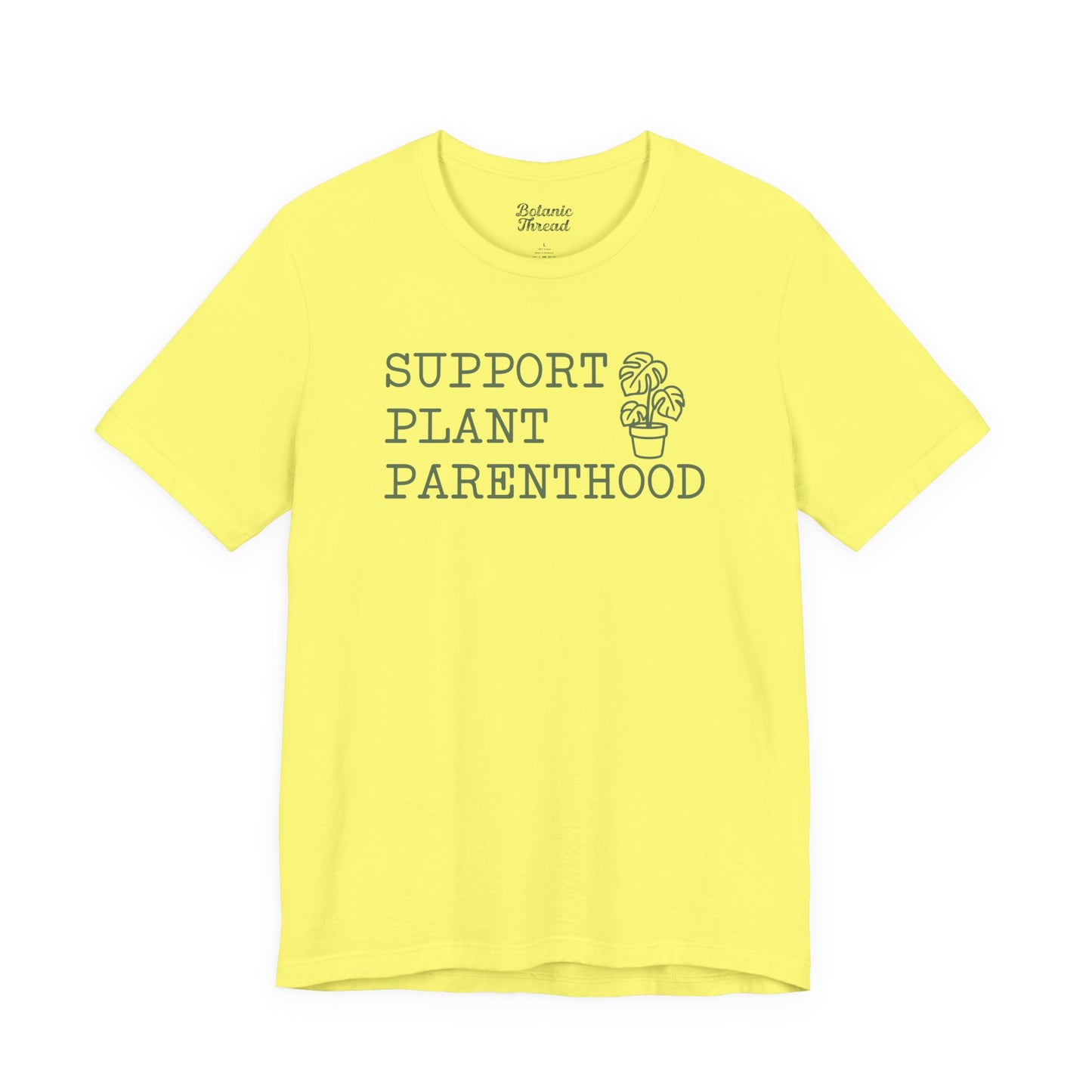 Support Plant Parenthood Lightweight Tee