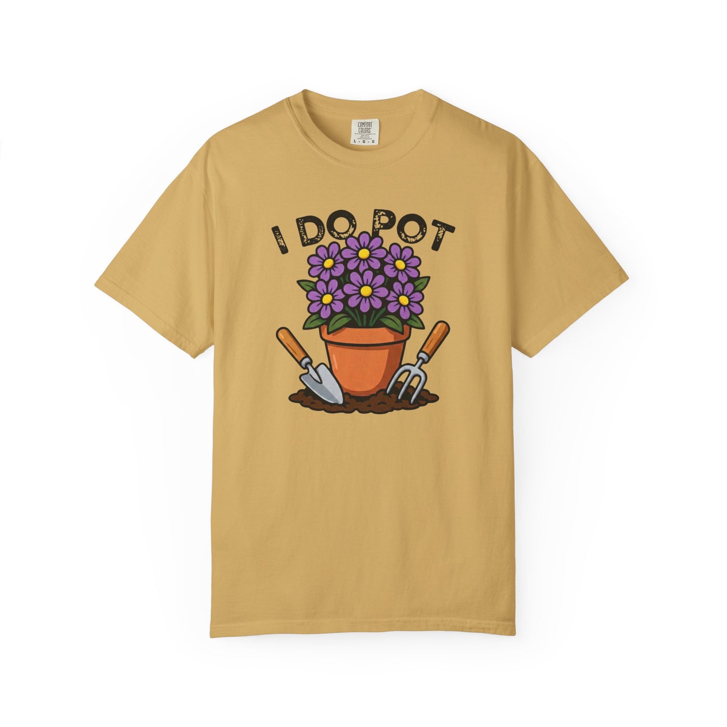 I Do Pot Comfort Colors® Heavyweight T-shirt