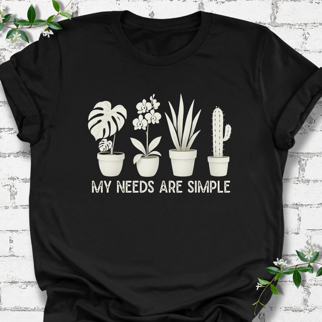 My Needs Are Simple Lightweight Tee