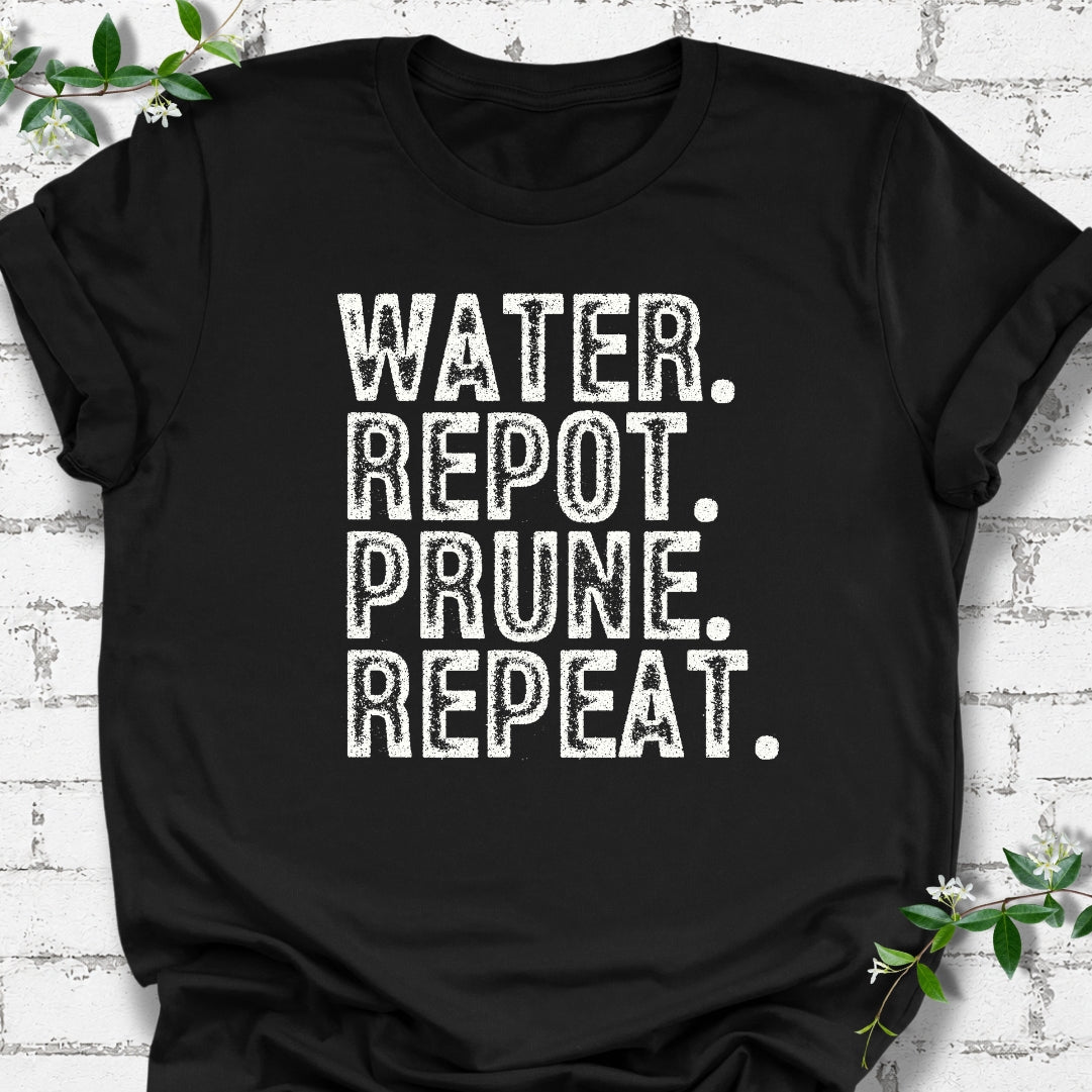 Water. Repot. Prune. Repeat.  Lightweight Tee