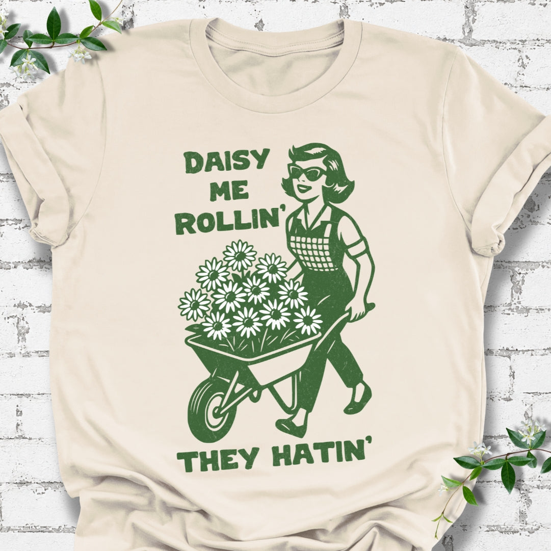 Daisy Me Rollin, They Hatin' Lightweight Tee