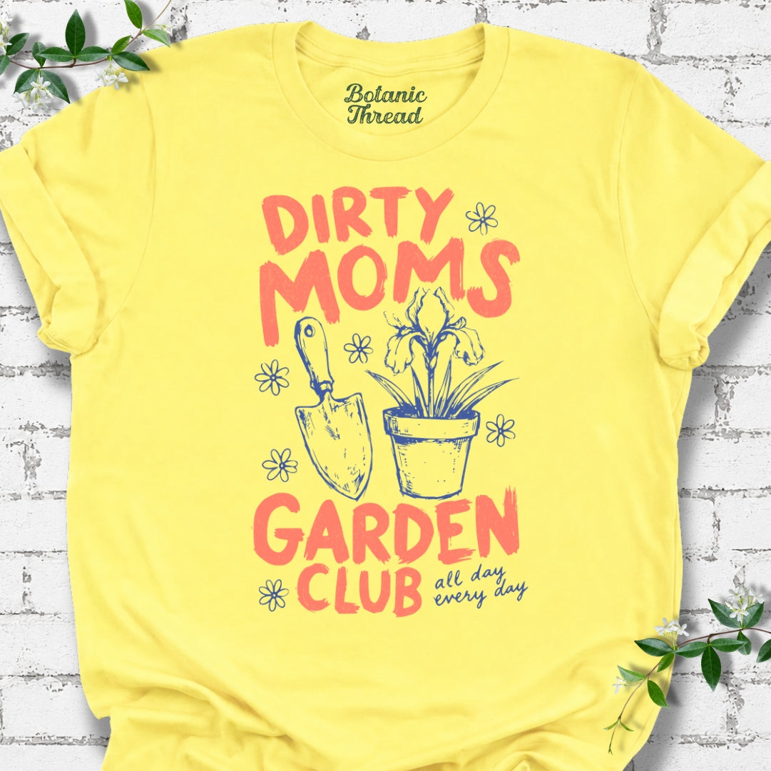 Dirty Moms Garden Club Lightweight Tee