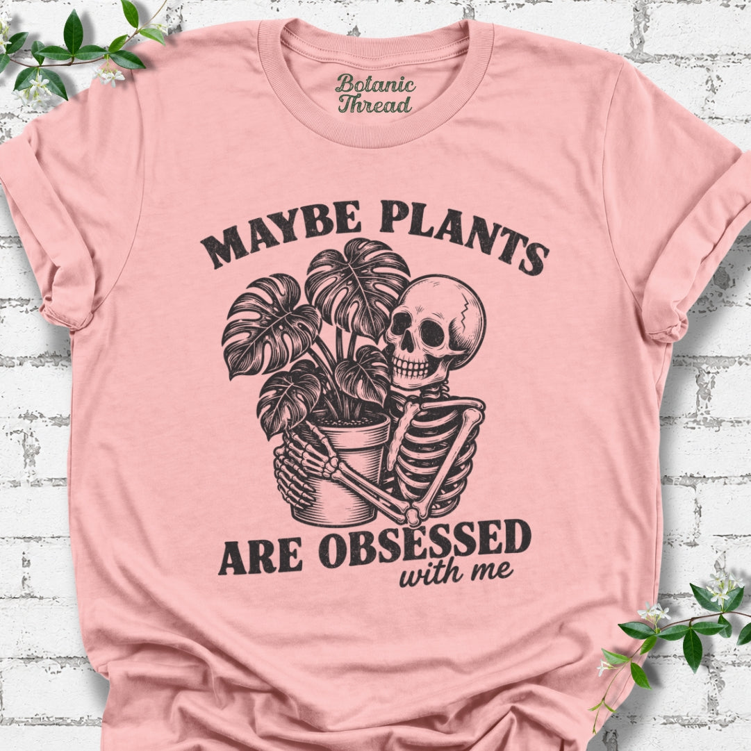 Maybe Plants Are Obsessed With Me Skelly Lightweight Tee