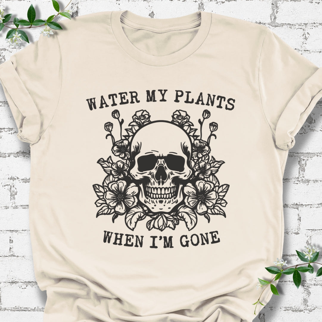 Water My Plants When I'm Gone Lightweight Tee