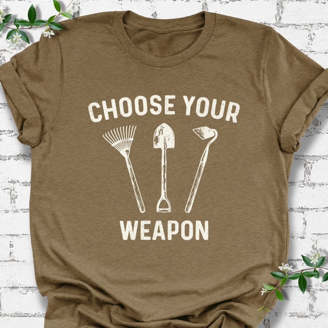 Choose Your Weapon Rake, Shovel And Hoe Lightweight Tee