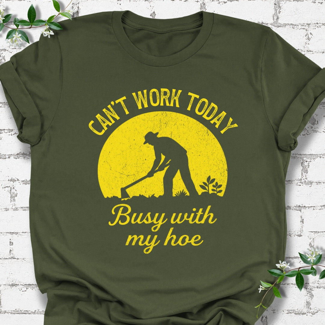 Can't Work Today Busy With My Hoe Lightweight Tee