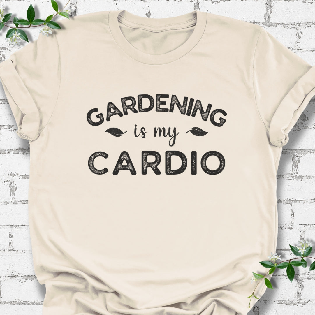 Gardening Is My Cardio Lightweight Tee
