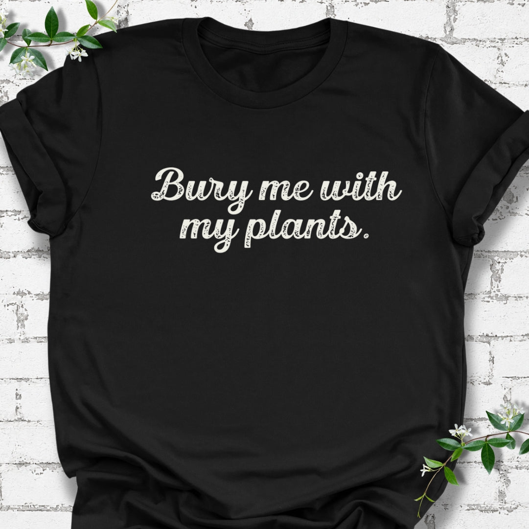 Bury Me With My Plants Lightweight Tee