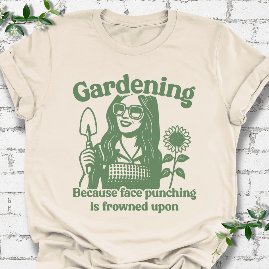 Gardening, Because Face Punching Is Frowned Upon Lightweight Tee