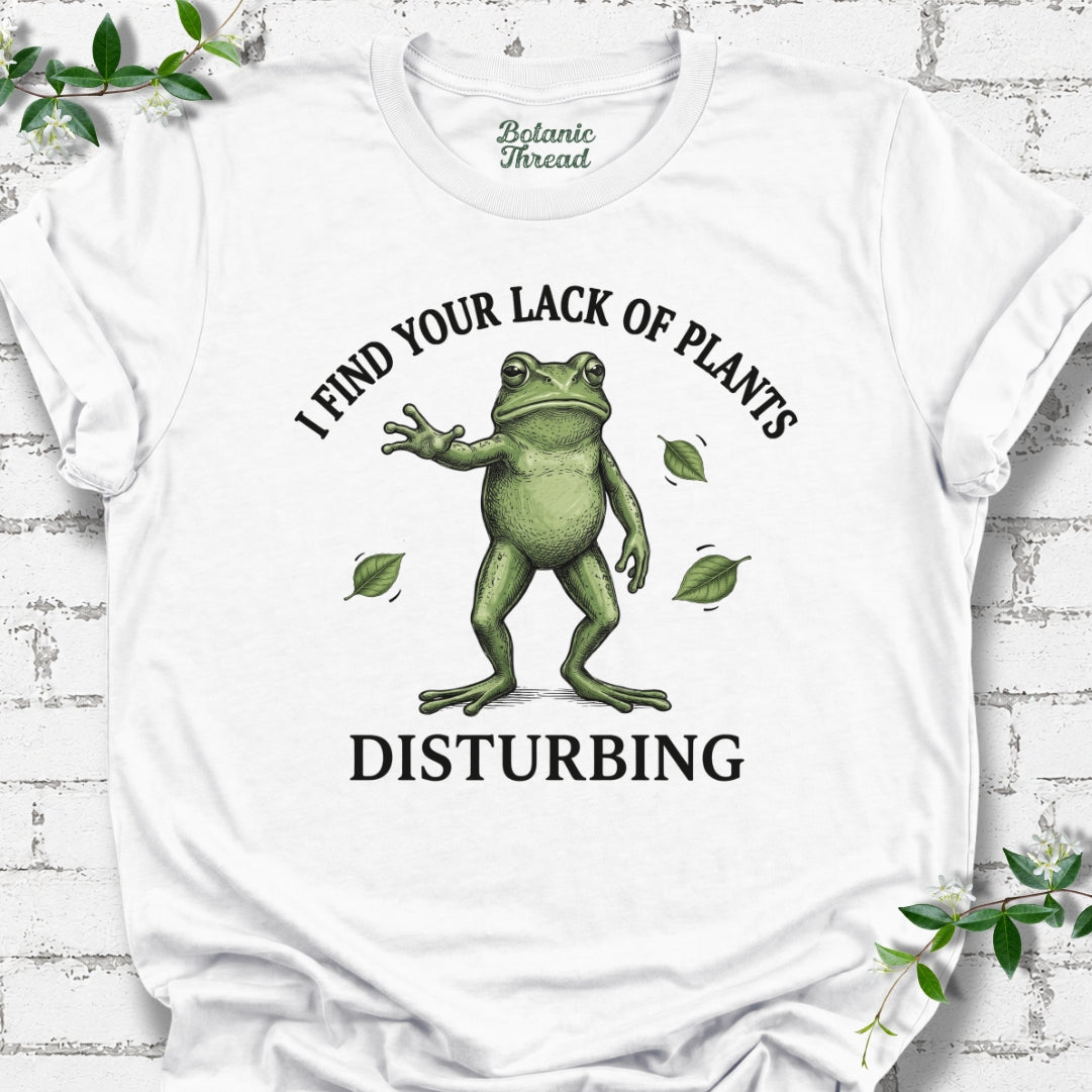 Lack Of Plants T-Shirt