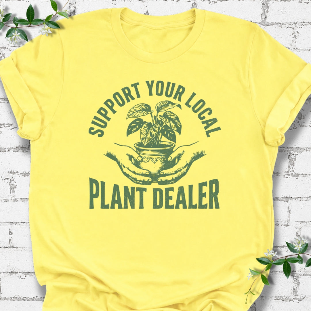 Support Your Local Plant Dealer Lightweight Tee
