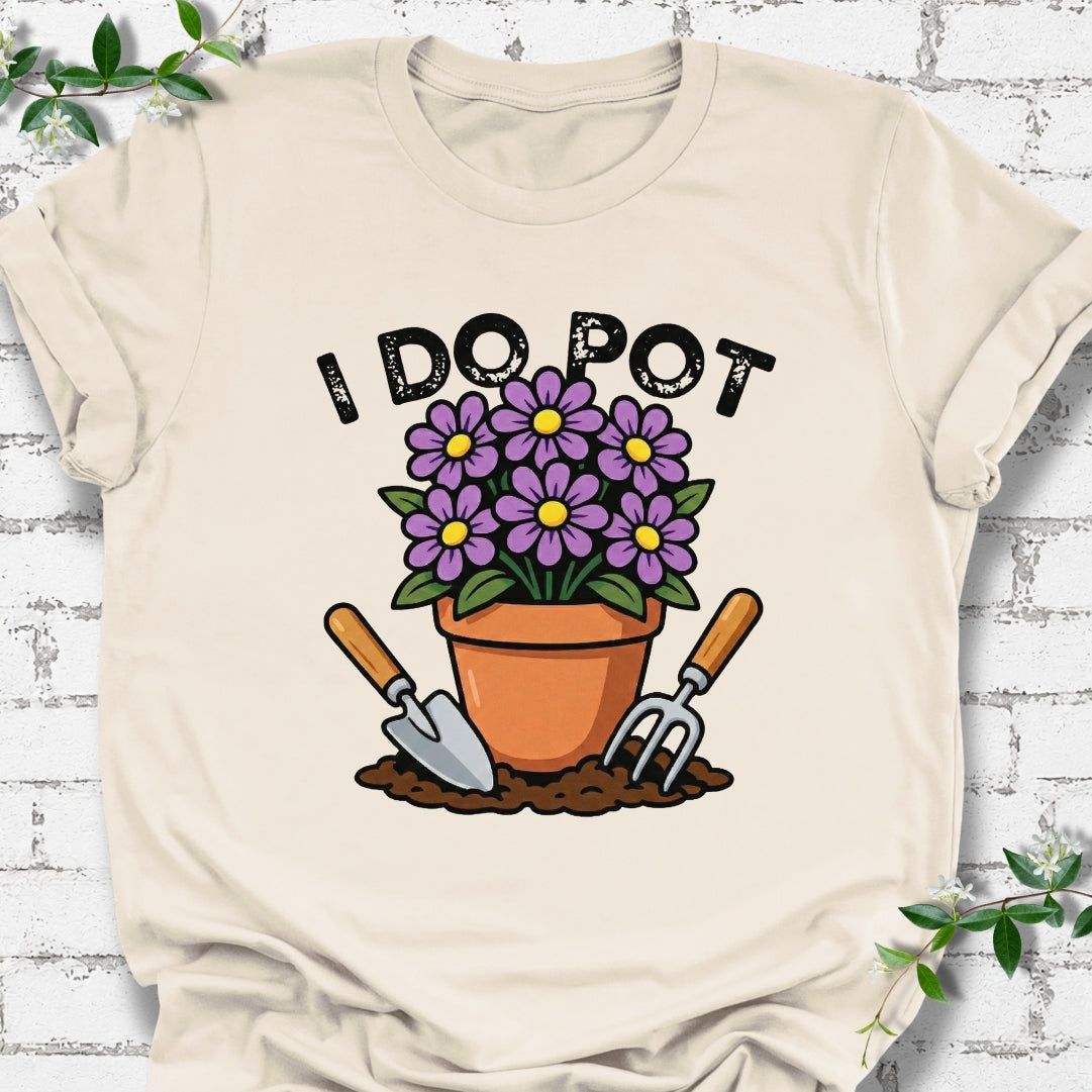 I Do Pot Lightweight Tee